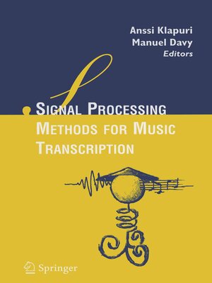 cover image of Signal Processing Methods for Music Transcription